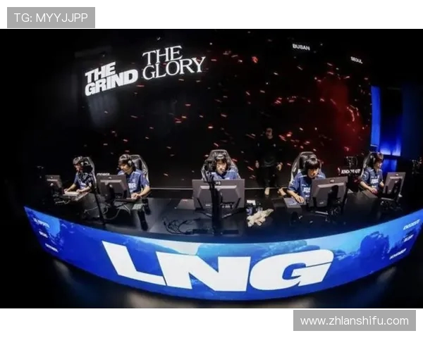 LNG战队迎战全球顶级赛事全新阵容揭晓力争突破极限再创辉煌